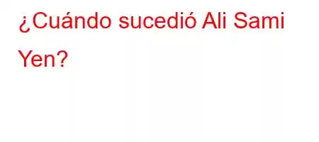 ¿Cuándo sucedió Ali Sami Yen?