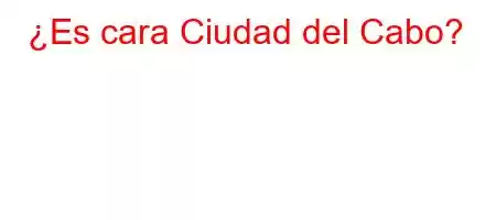 ¿Es cara Ciudad del Cabo?