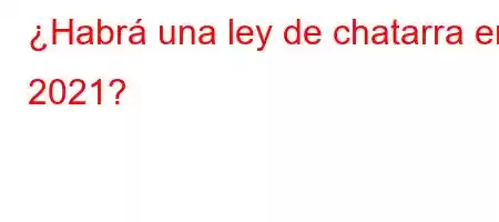 ¿Habrá una ley de chatarra en 2021?