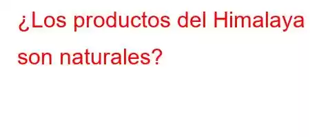 ¿Los productos del Himalaya son naturales?