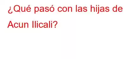 ¿Qué pasó con las hijas de Acun Ilicali?