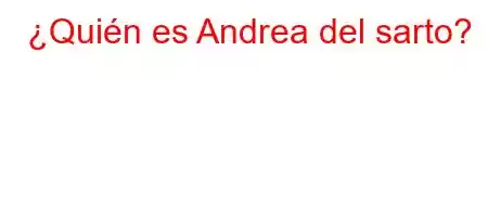 ¿Quién es Andrea del sarto?