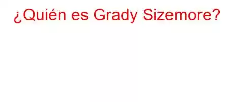 ¿Quién es Grady Sizemore