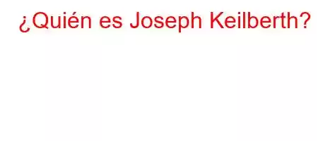 ¿Quién es Joseph Keilberth?