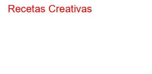 Recetas Creativas